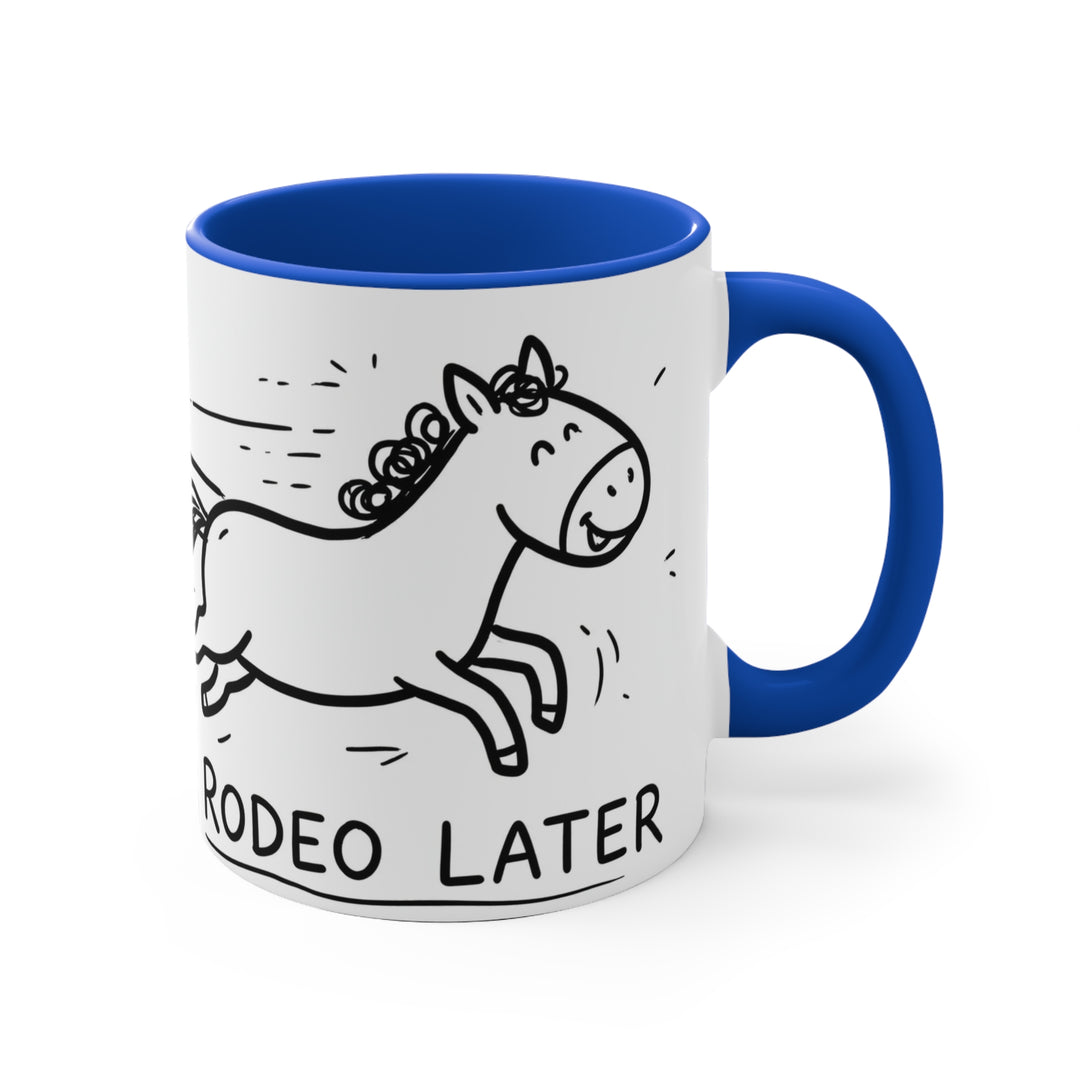 Coffee First, Rodeo Later Cowboy 11oz Accent Mug