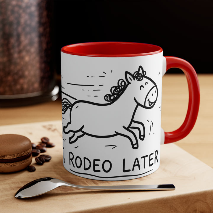 Coffee First, Rodeo Later Cowboy 11oz Accent Mug