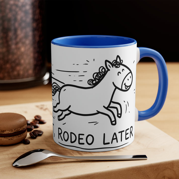 Coffee First, Rodeo Later Cowboy 11oz Accent Mug