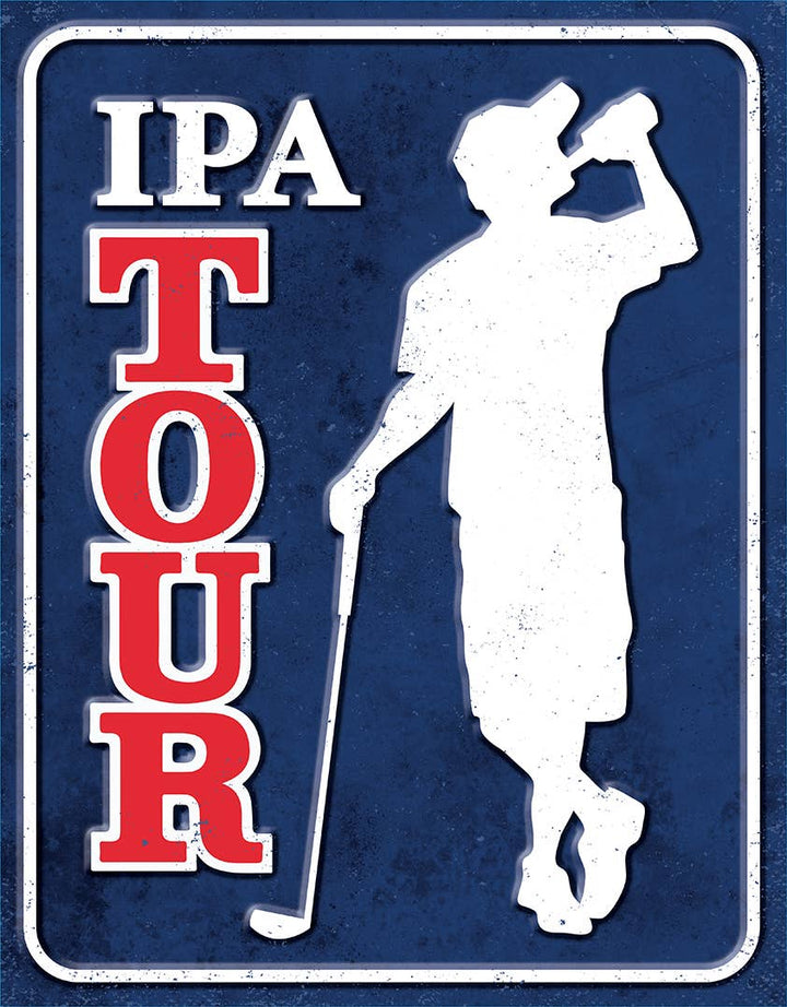 IPA Tour Tin Sign