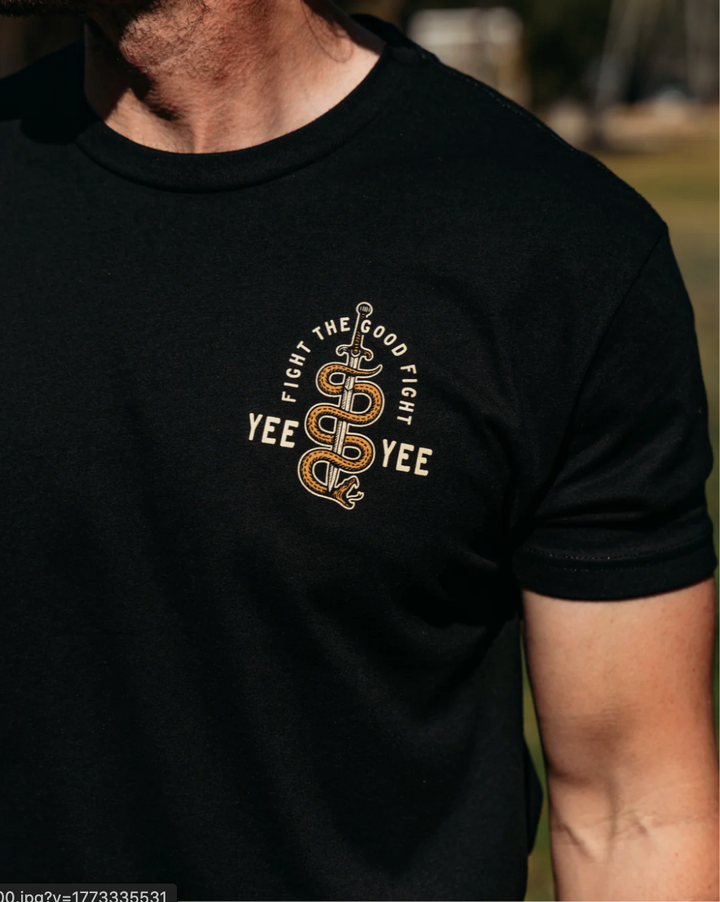 T shirts Yee Yee - Fight The Good Fight