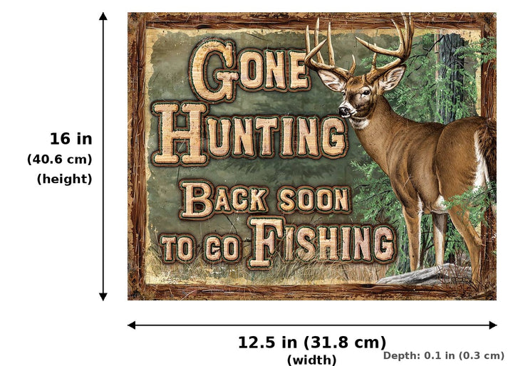 Gone Hunting Tin Sign - Measurements
