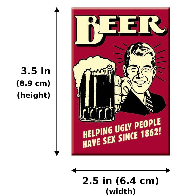 Magnet: Beer - Ugly People Metal wrapped with printed media - Measurements