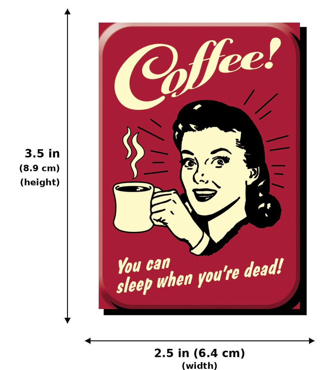 Magnet: Coffee - Sleep Metal wrapped with printed media - Measurements