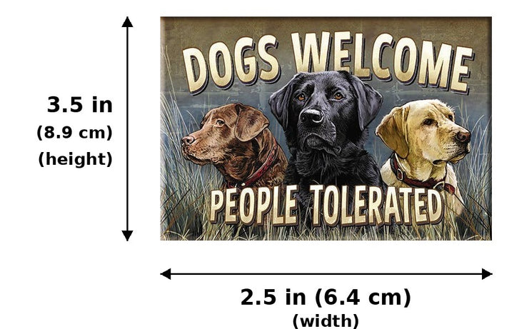 Magnet: Dogs Welcome Metal wrapped with printed media - Measurements