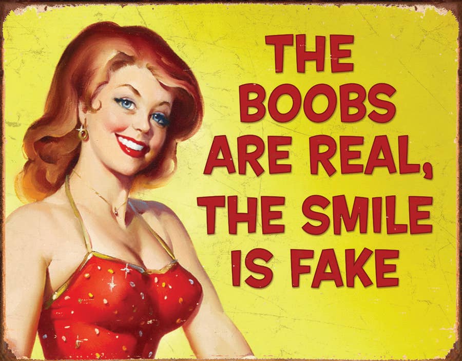 Smile is Fake Tin Sign