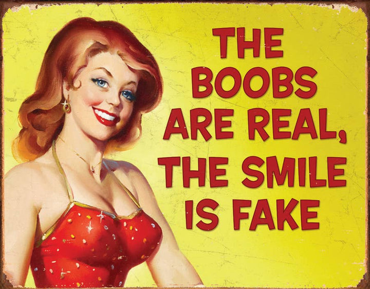Smile is Fake Tin Sign