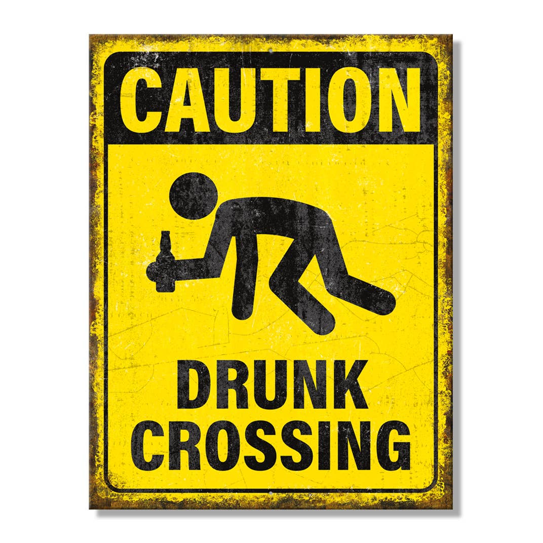 SH - Drunk Crossing 8.25in. x 10.75in. Tin Sign